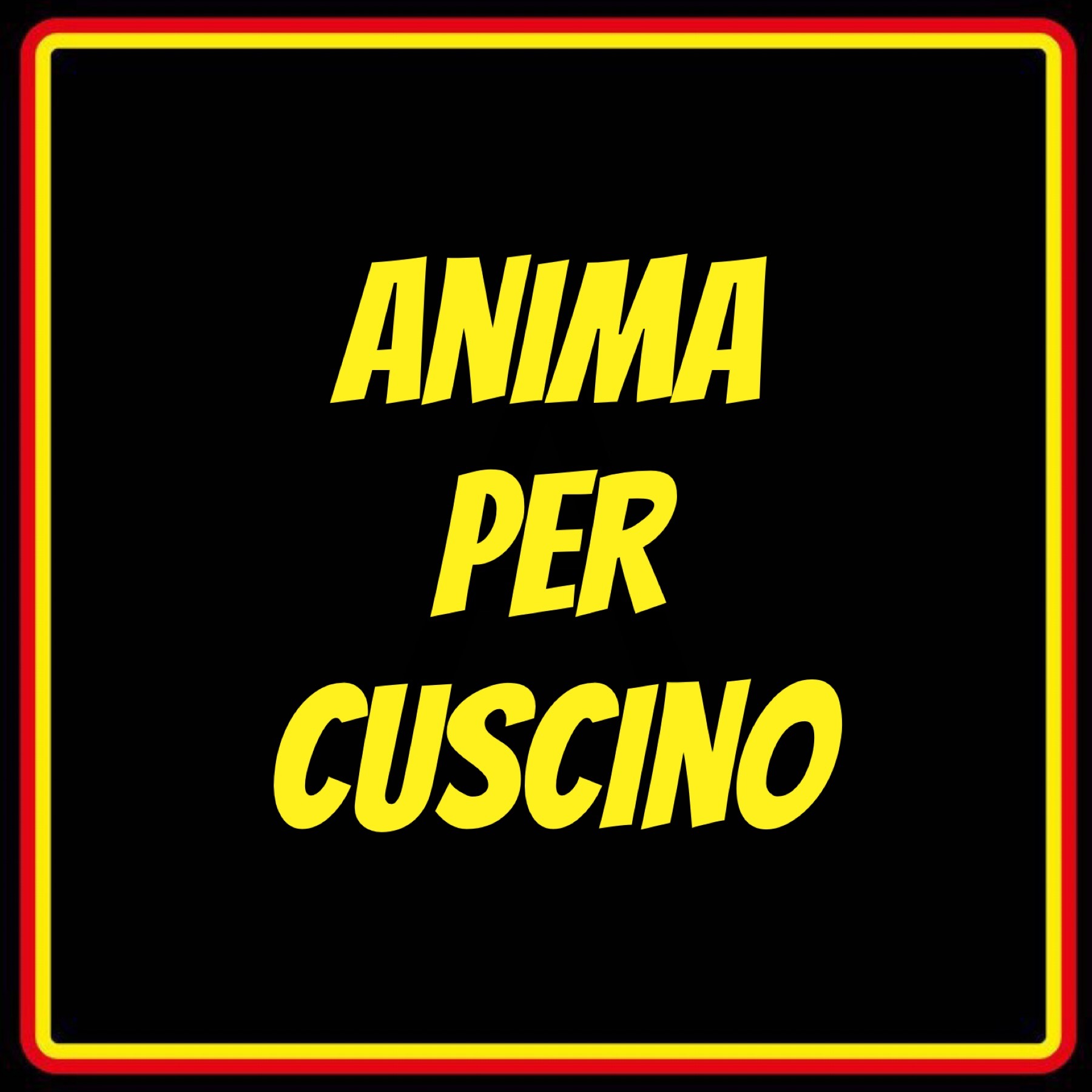 ANIMA PER CUSCINO